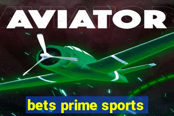 bets prime sports